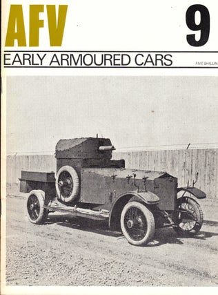 Item #33909 AFV 9: Early Armoured Cars. N. W. Duncan