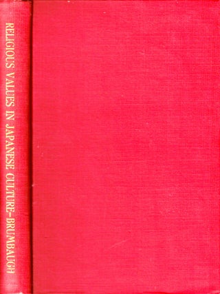 Item #34326 Religious Values in Japanese Culture. T. T Brumbaugh