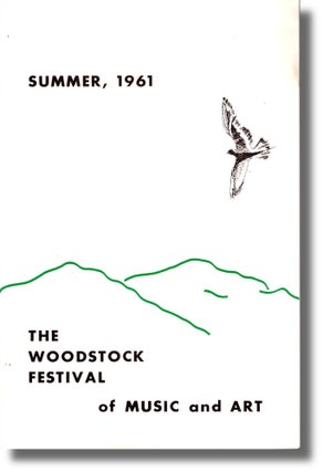 Item #34382 Woodstock Festival of Music and Art Summer, 1961 Program Guide. Woodstock Festival of...