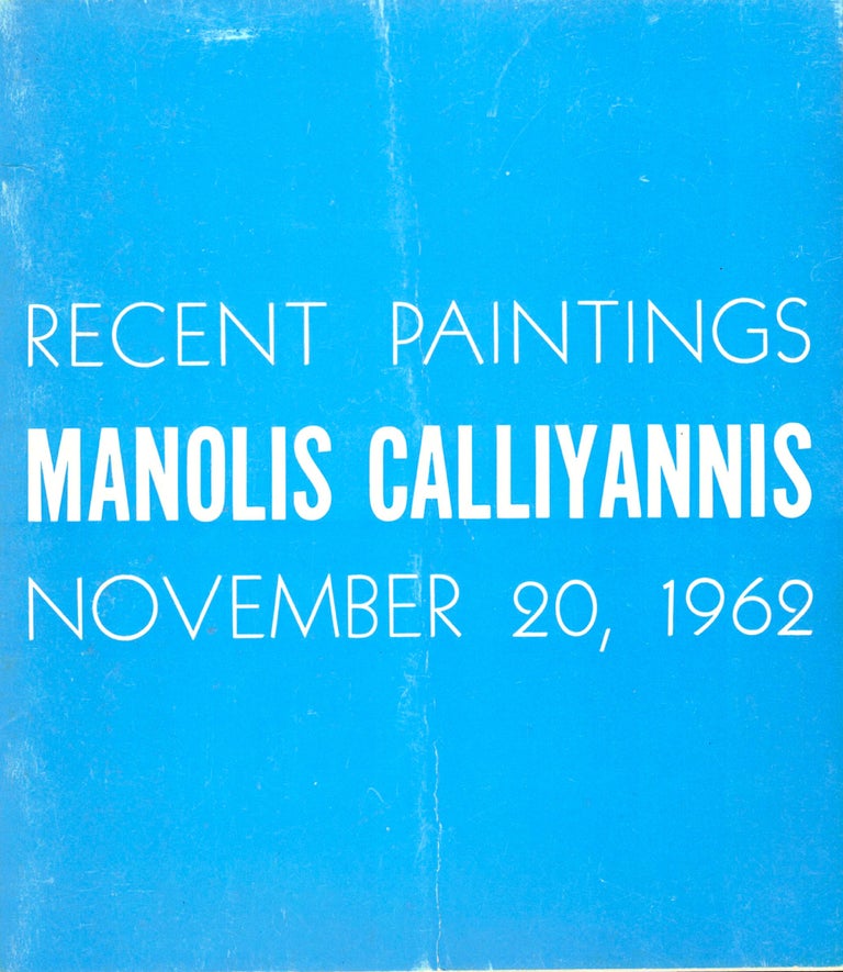 Item #34425 Manolis Calliyannis: Recent Paintings. Denys Sutton.