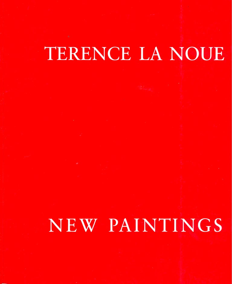 Item #34442 Terence La Noue: New Paintings. Stephen Westfall.