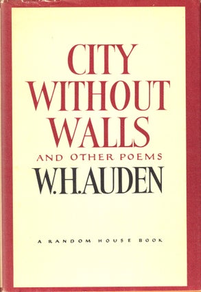 Item #34546 City Without Walls and Other Poems. W Auden, H