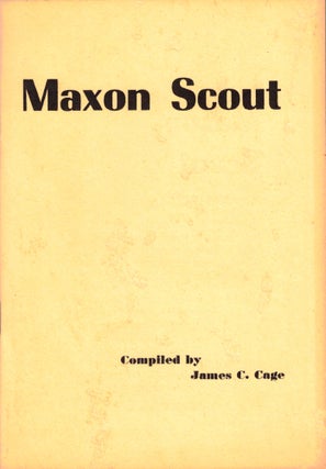 Item #34814 Maxon Scout. James C. Cage