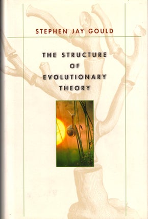 Item #34950 The Structure of Evolutionary Theory. Stephen Jay Gould