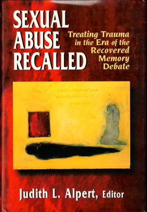 Item #35004 Sexual Abuse Recalled: Treating Trauma in the Era of the Recovered Memory Debate....