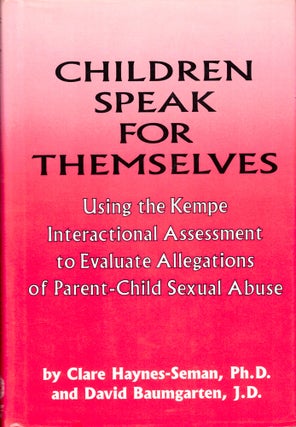 Item #35014 Children Speak For Themselves: Using The Kempe Interactional Assessment To Evaluate...