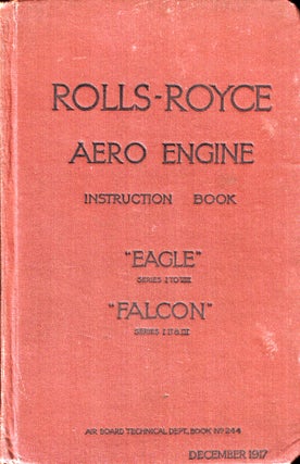 Item #35083 Instructions For the Rolls Royce Aero Engines "eagle" Series I. to VIII "Falcon"...