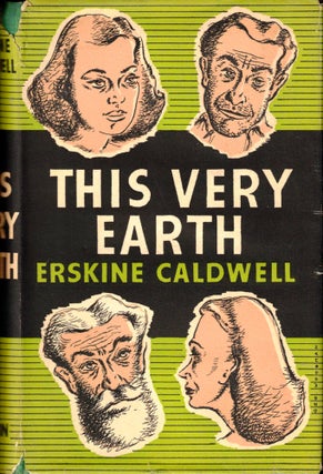 Item #35085 This Very Earth. Erskine Caldwell