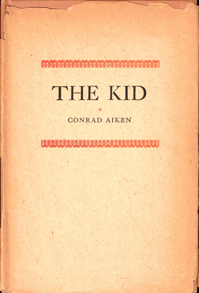 Item #35106 The Kid. Conrad Aiken.