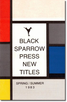 Item #35148 Black Sparrow Press New Titles Spring/ Summer 1983. Black Sparrow Press