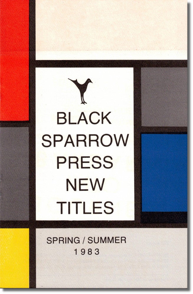 Item #35148 Black Sparrow Press New Titles Spring/ Summer 1983. Black Sparrow Press.