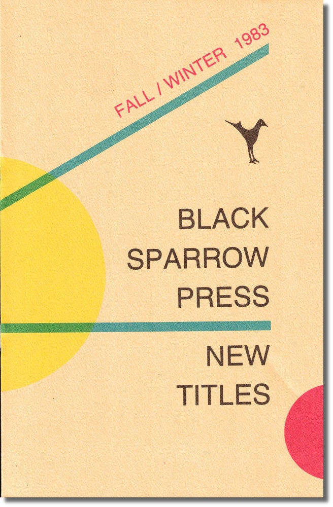 Item #35150 Black Sparrow Press New Titles Fall/ Winter 1983. Black Sparrow Press.