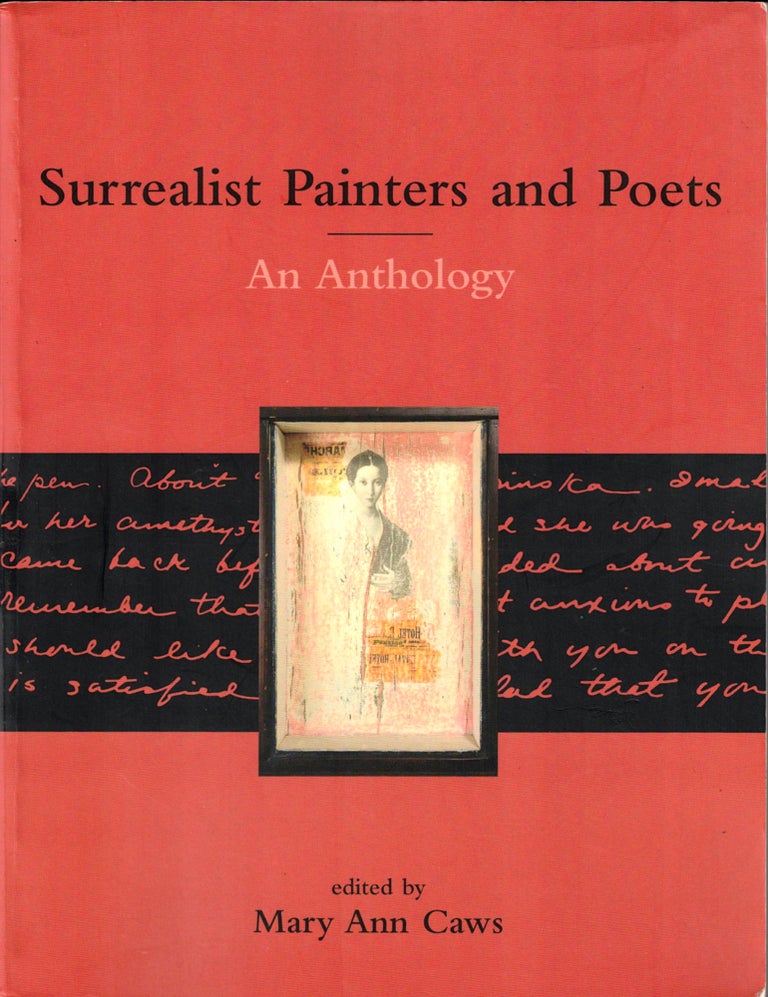 Item #35166 Surrealist Painters and Poets: An Anthology. Mary Ann Caws.