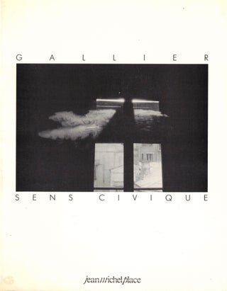 Item #35533 Sens Civique Photographies 1979-1986. Frederic Gallier
