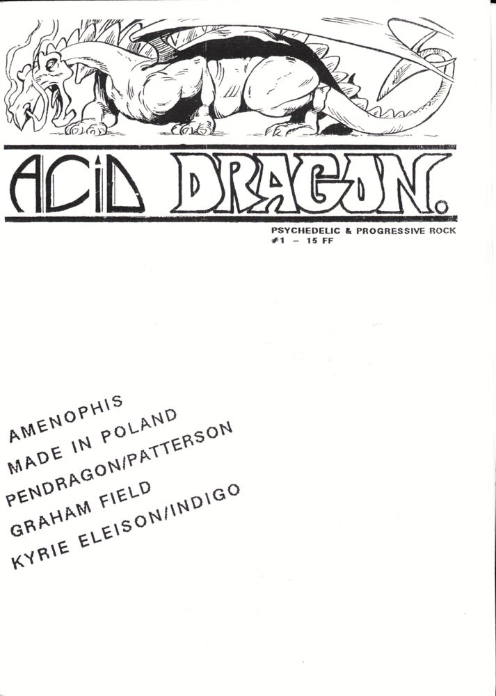 Item #35615 Acid Dragon: Psychedlic and Progressive Rock Issue Number 1. Andre-Francois Ruaud, Thierry Sportouche.