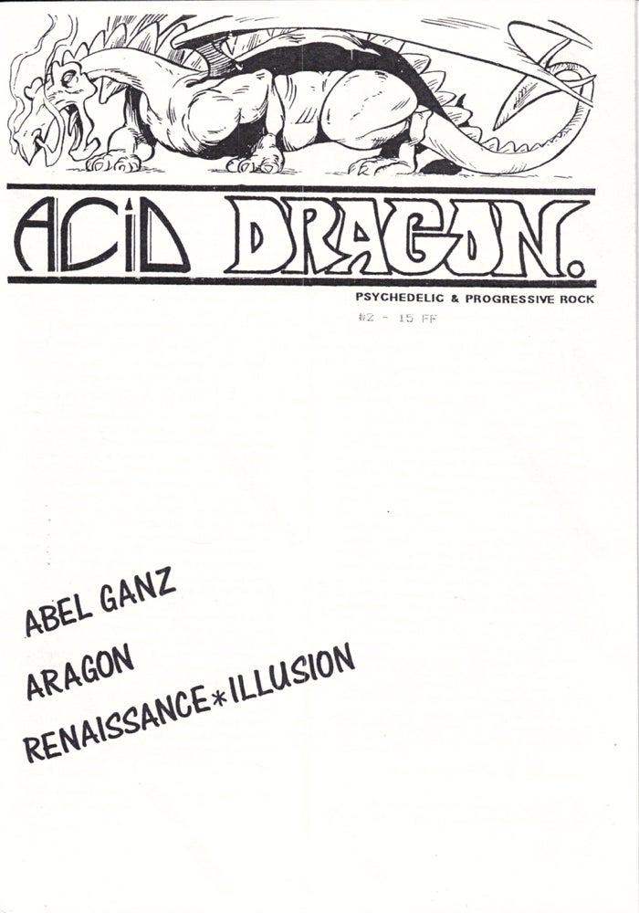 Item #35616 Acid Dragon: Psychedlic and Progressive Rock Issue Number 2. Andre-Francois Ruaud, Thierry Sportouche.