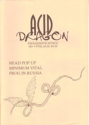 Item #35634 Acid Dragon: Progressive Musics Issue Number 21. Andre-Francois Ruaud, Thierry...