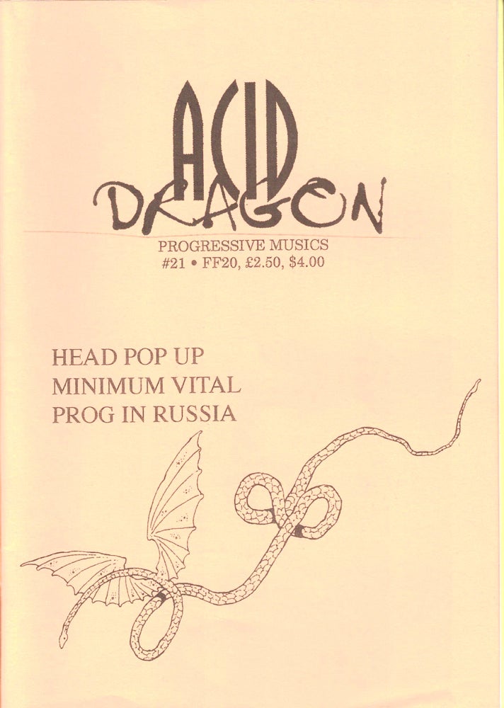 Item #35634 Acid Dragon: Progressive Musics Issue Number 21. Andre-Francois Ruaud, Thierry Sportouche.