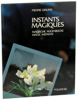 Item #36001 Instants Magiques/ Magische Augenblicke/ Magic Instants. Pierre Gisling