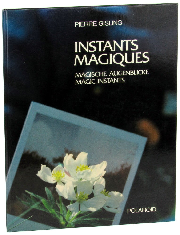 Item #36001 Instants Magiques/ Magische Augenblicke/ Magic Instants. Pierre Gisling.