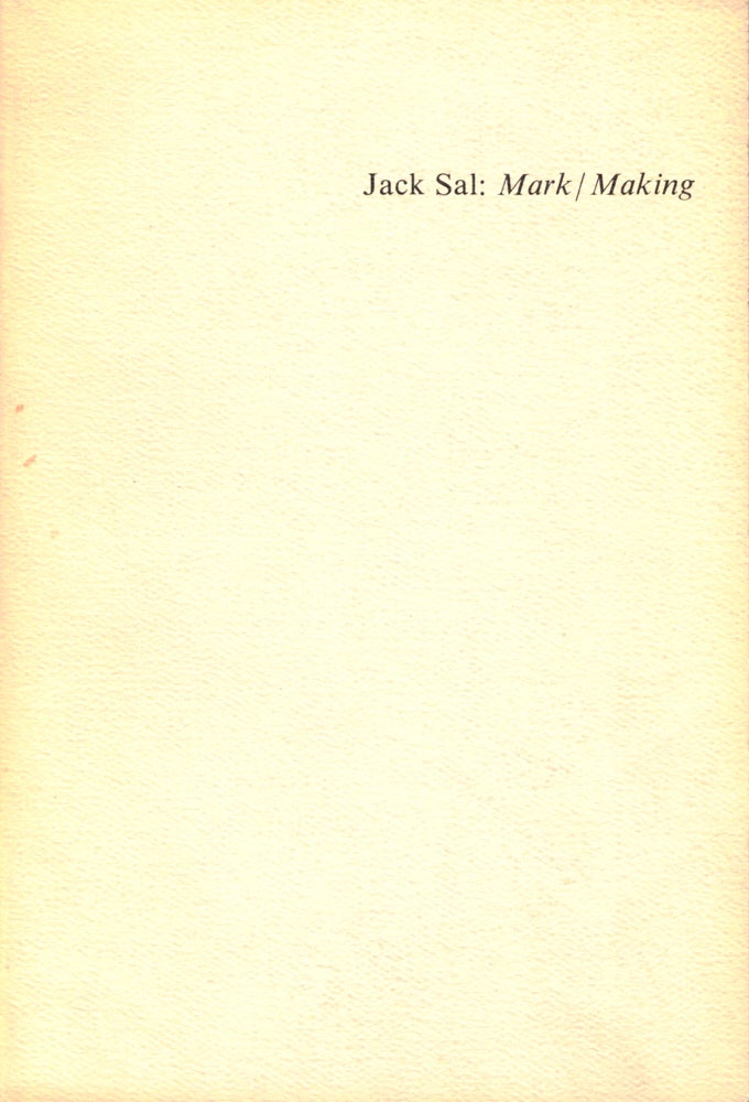 Item #36792 Mark/ Making. Jack Sal.
