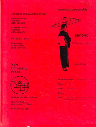 Item #37297 Kimono: Fashioning Culture. Liza Dalby