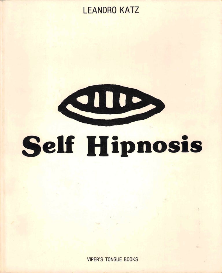 Item #37314 Self Hipnosis. Leandro Katz.