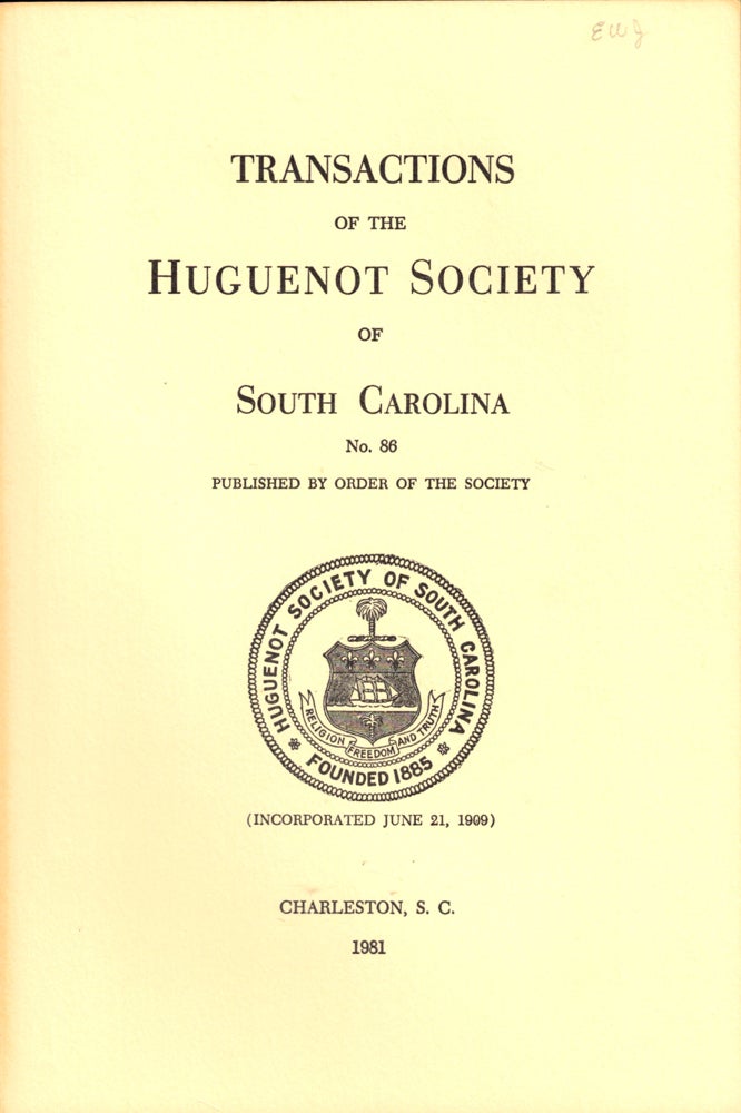 Item #37336 Transactions of the Huguenot Society of South Carolina Number 86. Huguenot Society of South Carolina.