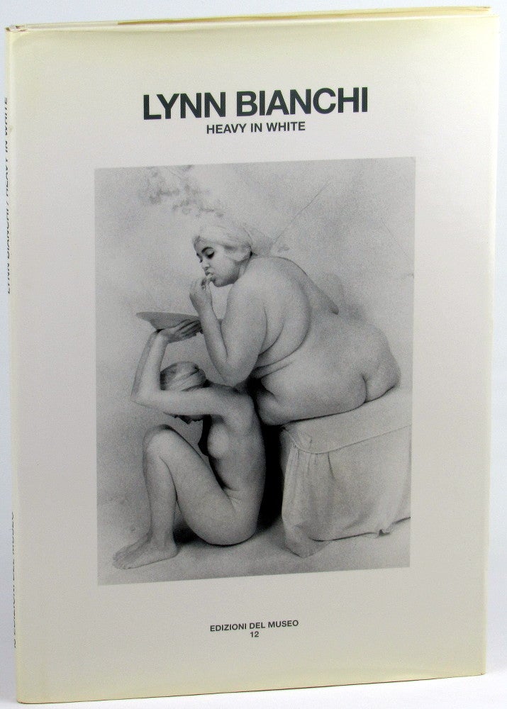 Item #37493 Lynn Bianchi: Heavy in White. Barbara Head Millstein, John Bennette.