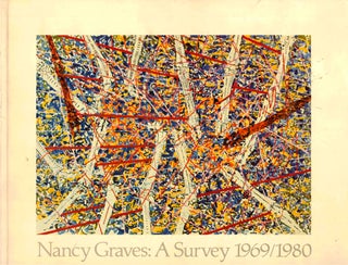 Item #37662 Nancy Graves: A Survey 1969/1980. Linda L. Cathcart