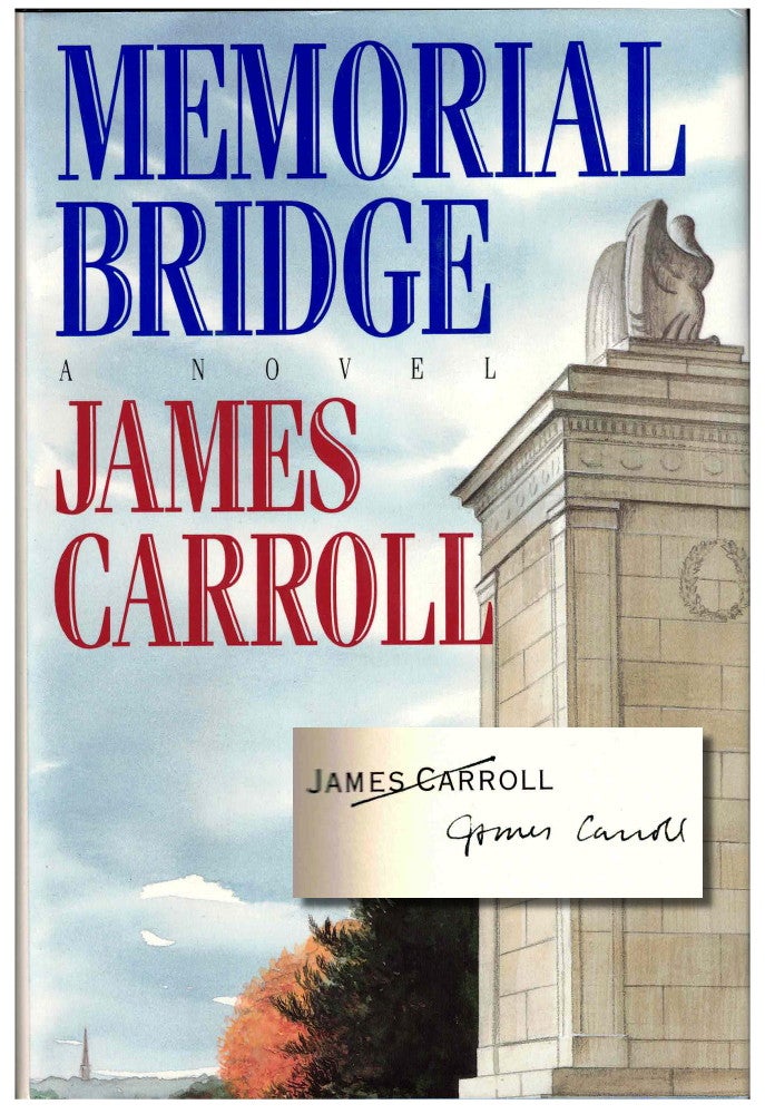 Item #37745 Memorial Bridge. Carroll. James.