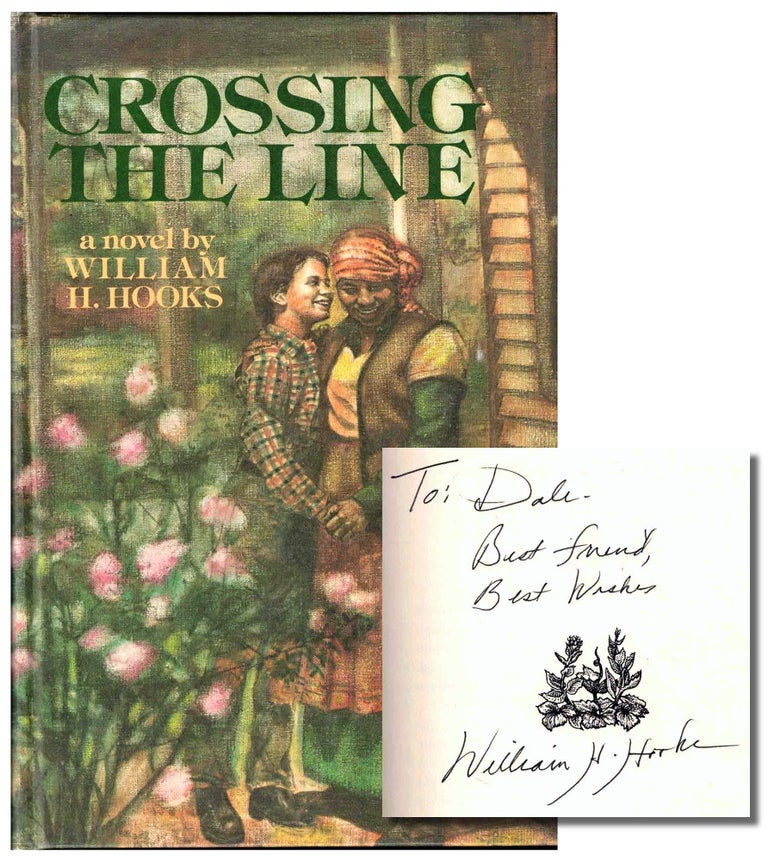 Item #37746 Crossing the Line. William H. Hooks.