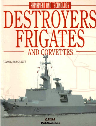 Item #37814 Destroyers, Frigates and Corvettes. Camil Busquets