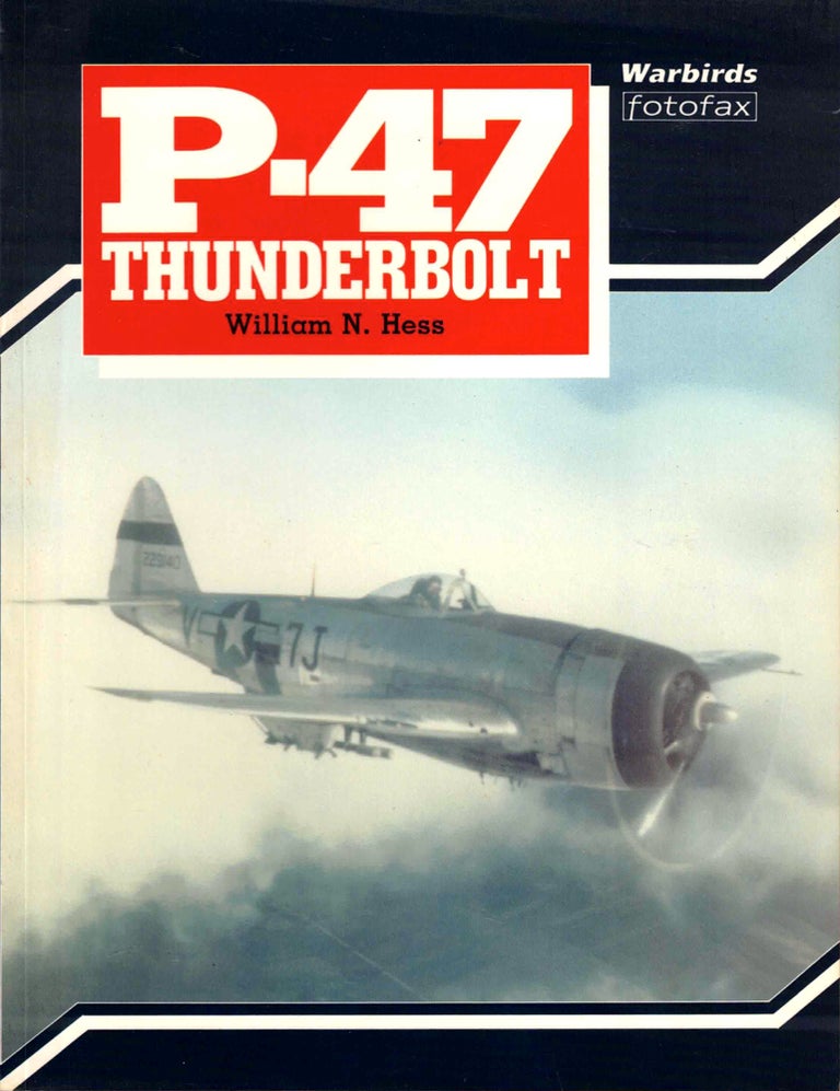 Item #37822 P-47 Thunderbolt. William N. Hess.