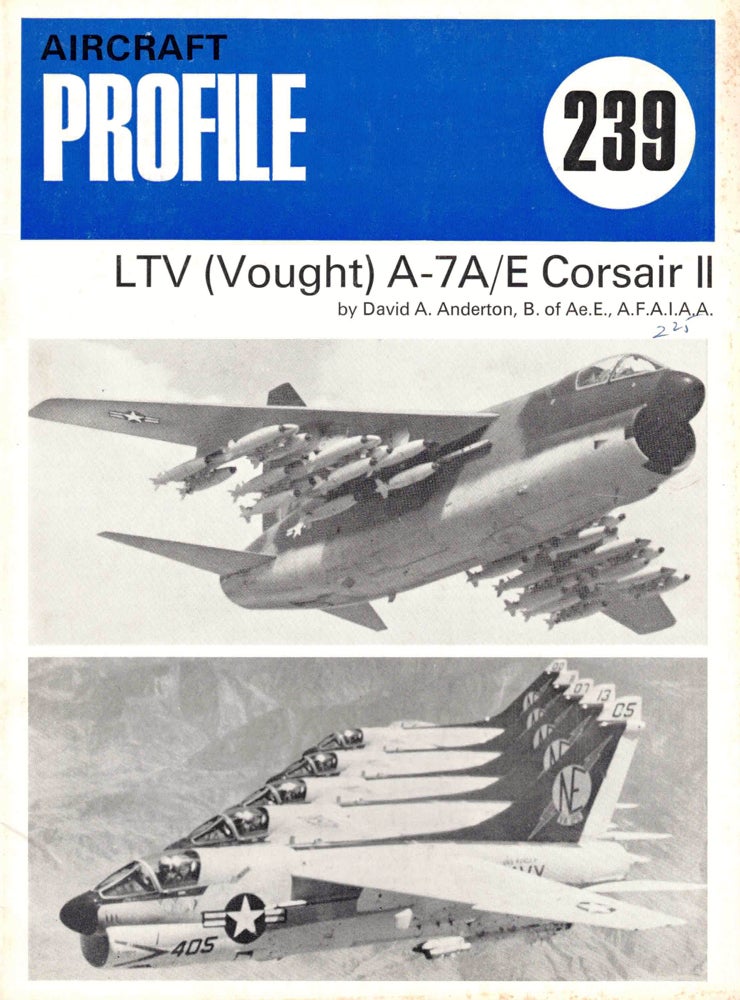 Item #37853 Profile Aircraft 239: LTV (Vought) A-7A/E Corsair II. David A. Anderton.