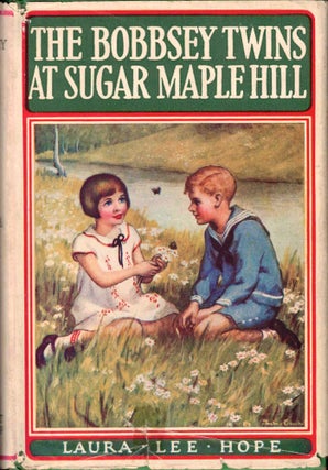 Item #37916 The Bobbsey Twins At Sugar Maple Hill. Laura Lee Hope