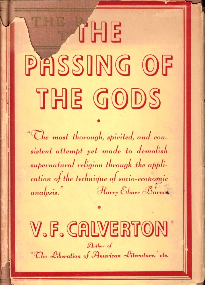 Item #38020 The Passing of the Gods. V. F. Calverton.