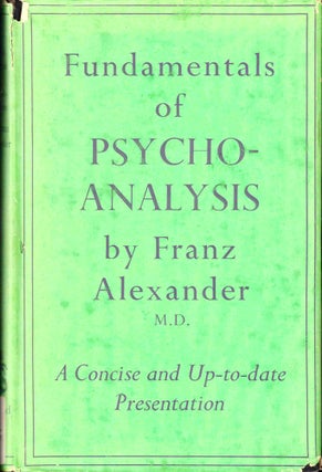 Item #38031 Fundamentals of Psychoanalysis. Franz Alexander