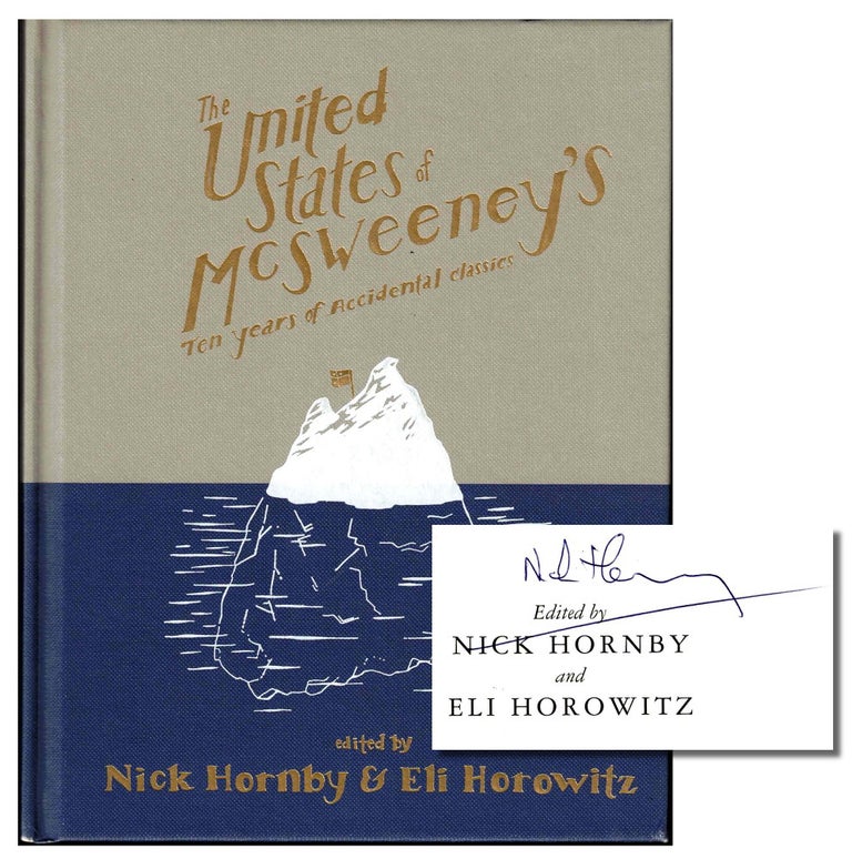 Item #38136 The United States of McSweeney's [Ten Years of Accidental Classics]. Nick Hornby, Eli Horowitz.