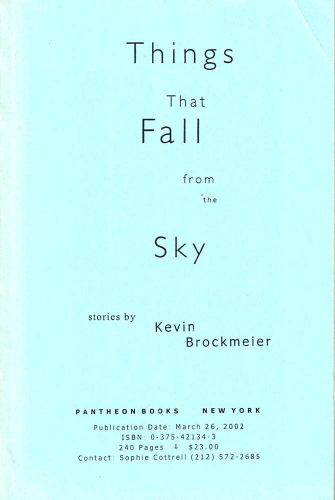 Item #38201 Things That Fall From the Sky. Kevin Brockmeier.