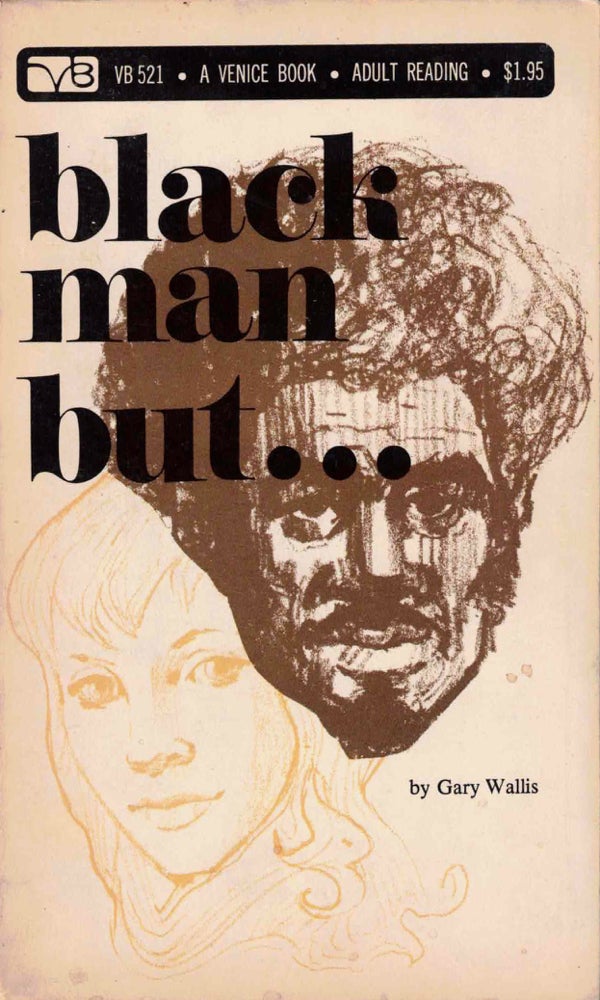 Item #38369 Black Man But. Gary Wallis.