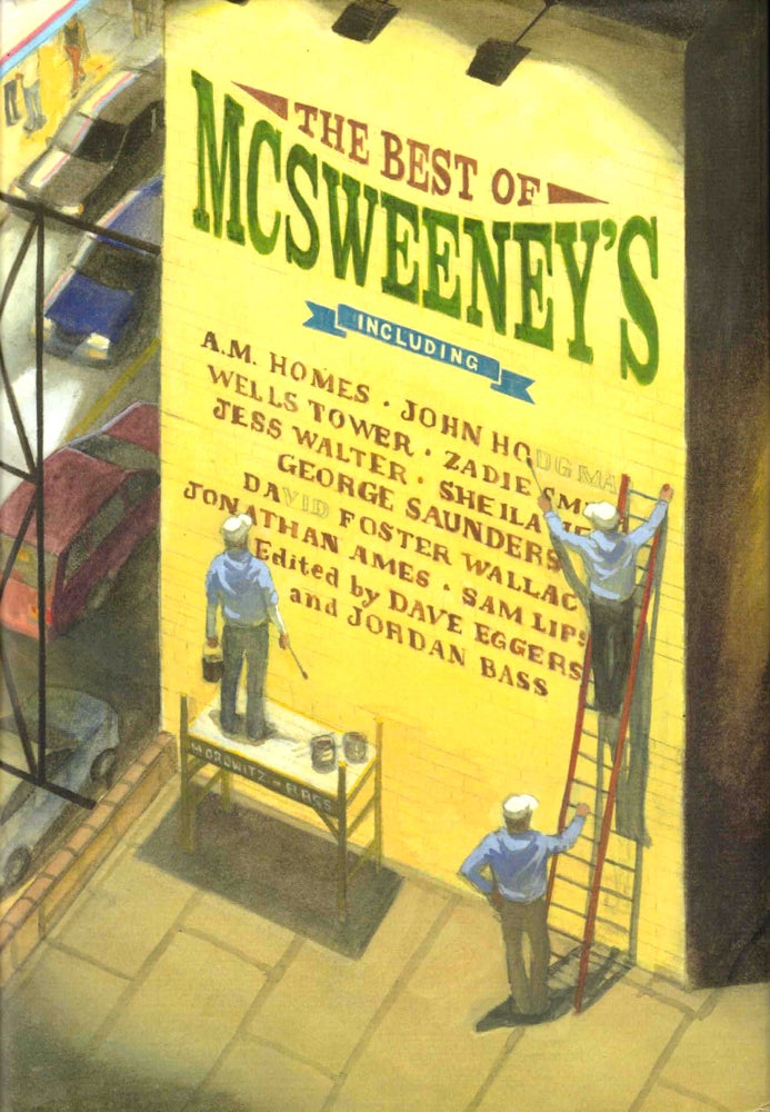 Item #38495 The Best of McSweeney's [Billboard Jacket Art]. Dave Eggers, Jordan Bass.