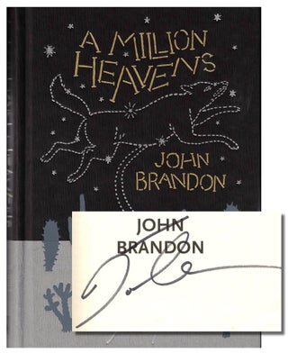 Item #38519 A Million Heavens. John Brandon