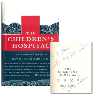 Item #38520 The Children's Hospital. Chris Adrian