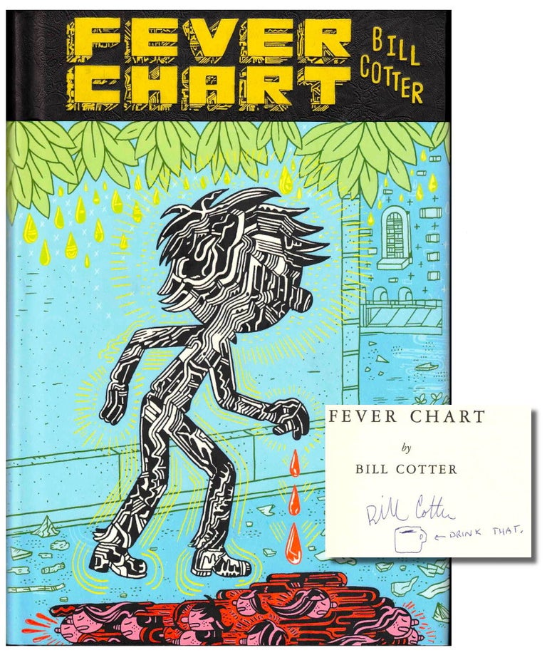 Item #38523 Fever Chart. Bill Cotter.