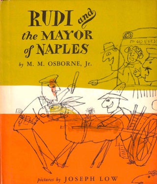 Item #38557 Rudi and the Mayor of Naples. M. M. Osborne