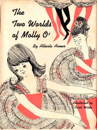 Item #38560 The Two Worlds of Molly O'. Alberta Armer