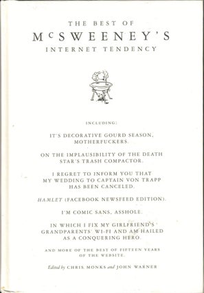 Item #38654 The Best of McSweeney's Internet Tendency. Chris Monks, John Warner