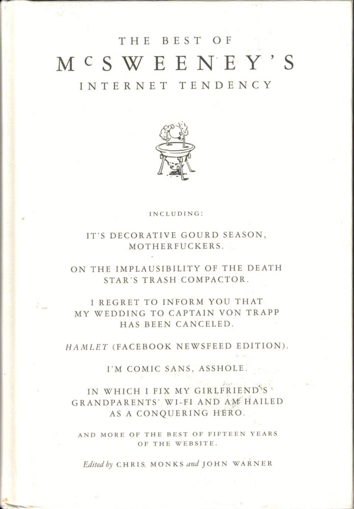 Item #38654 The Best of McSweeney's Internet Tendency. Chris Monks, John Warner.