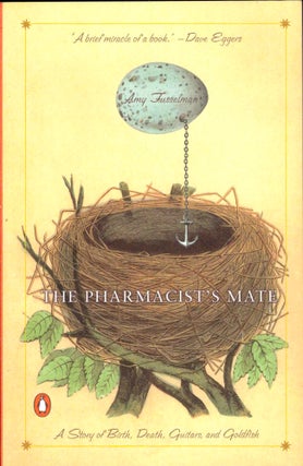 Item #38656 The Pharmacist's Mate. Amy Fusselman